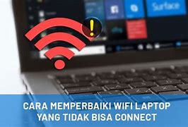 Wifi Laptop Tidak Bisa Di On Kan